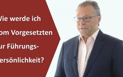 Wie werde ich vom Vorgesetzten zur Führungspersönlichkeit?
