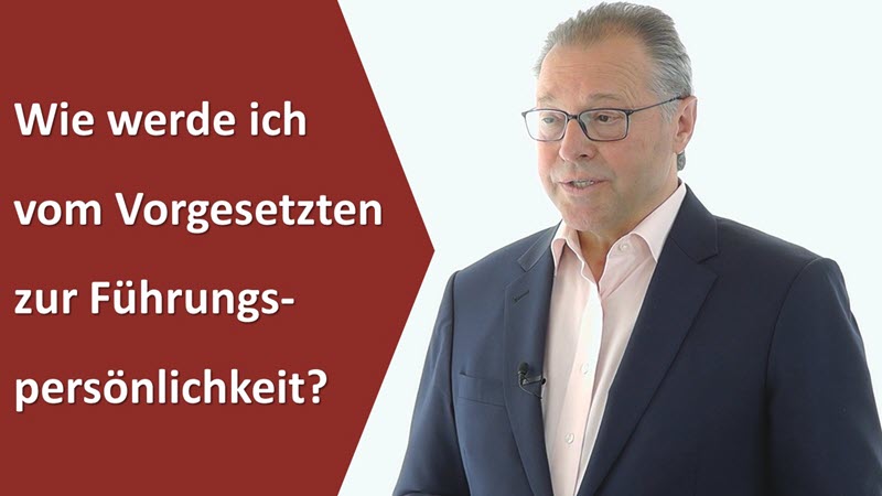 Andreas Berwing - Wie werde ich vom Vorgesetzten zur Führungspersönlichkeit